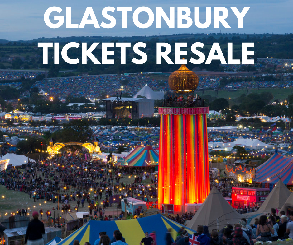 Glastonbury Tickets Resale