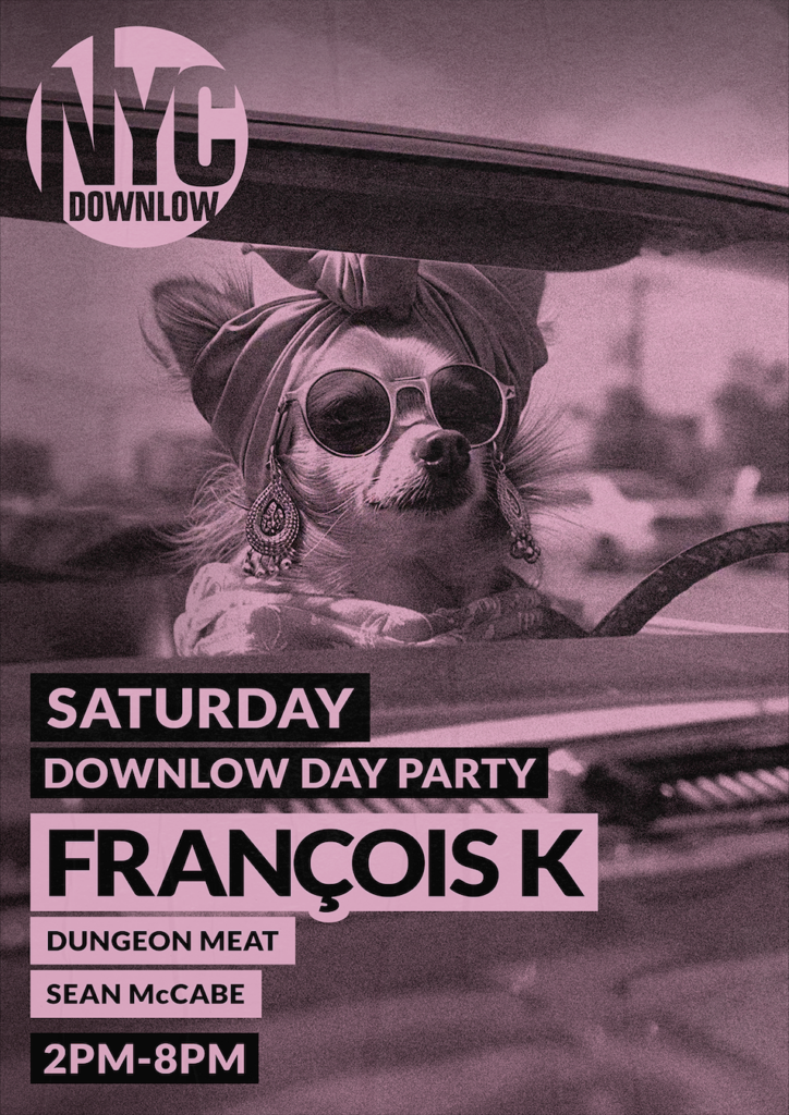 NYC Downlow Saturday Day Party