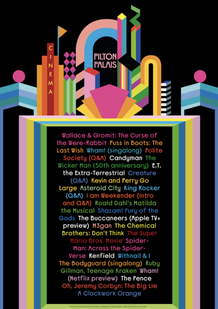 What films have been shown at the Pilton Palais? 